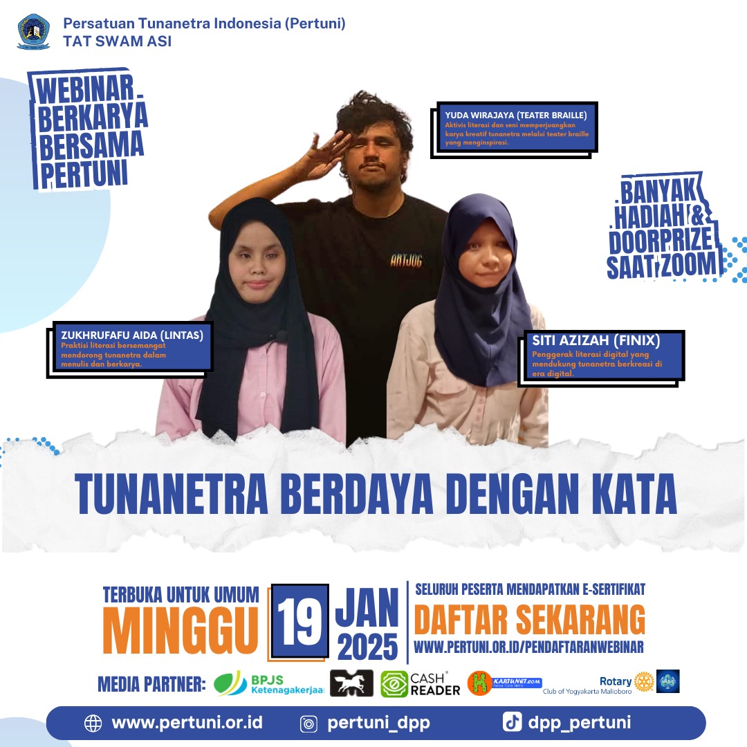 Webinar 3 HUT ke-59 Pertuni: Tunanetra Berdaya dengan Seni dan Literasi